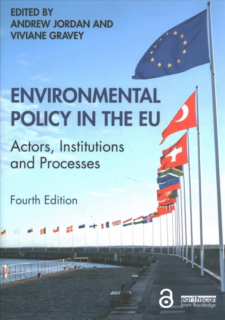 Environmental Policy in the EU: Actors, Institutions and Processes 4th edition cena un informācija | Sociālo zinātņu grāmatas | 220.lv