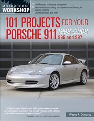 101 Projects for Your Porsche 911 996 and 997 1998-2008 First Edition, First cena un informācija | Ceļojumu apraksti, ceļveži | 220.lv