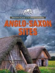 Anglo-Saxon Sites цена и информация | Книги для подростков и молодежи | 220.lv