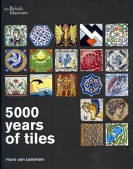 5000 Years of Tiles цена и информация | Книги об искусстве | 220.lv