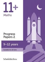 11plus Maths Progress Papers Book 2: KS2, Ages 9-12 2nd edition cena un informācija | Grāmatas pusaudžiem un jauniešiem | 220.lv