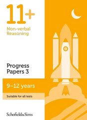 11plus Non-verbal Reasoning Progress Papers Book 3: KS2, Ages 9-12 2nd edition цена и информация | Книги для подростков и молодежи | 220.lv