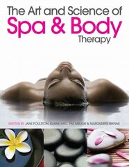 Art and Science of Spa and Body Therapy cena un informācija | Ekonomikas grāmatas | 220.lv