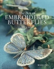 Art of Embroidered Butterflies (paperback edition) цена и информация | Книги об искусстве | 220.lv