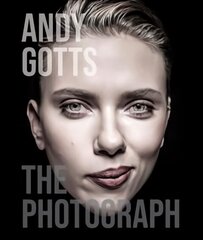 Andy Gotts: The Photograph cena un informācija | Grāmatas par fotografēšanu | 220.lv