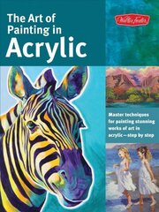 Art of Painting in Acrylic (Collector's Series): Master techniques for painting stunning works of art in acrylic-step by step цена и информация | Книги об искусстве | 220.lv