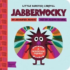 Jabberwocky: A BabyLit Nonsense Primer cena un informācija | Grāmatas mazuļiem | 220.lv
