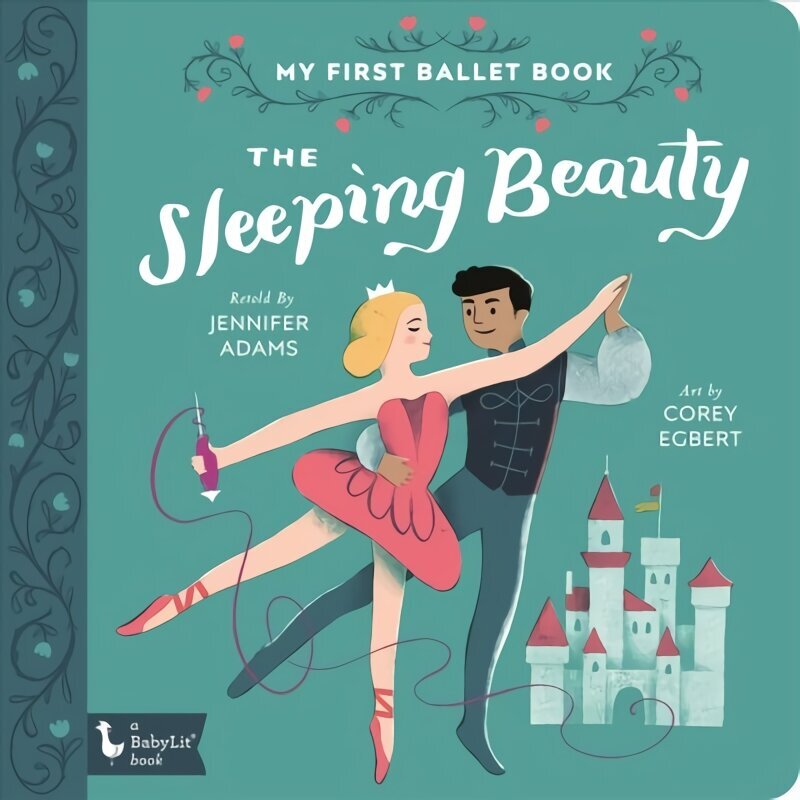 Sleeping Beauty: My First Ballet Book цена и информация | Grāmatas mazuļiem | 220.lv