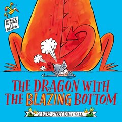 Dragon with the Blazing Bottom цена и информация | Книги для малышей | 220.lv