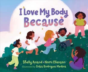 I Love My Body Because cena un informācija | Grāmatas mazuļiem | 220.lv