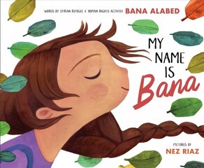 My Name Is Bana cena un informācija | Grāmatas mazuļiem | 220.lv