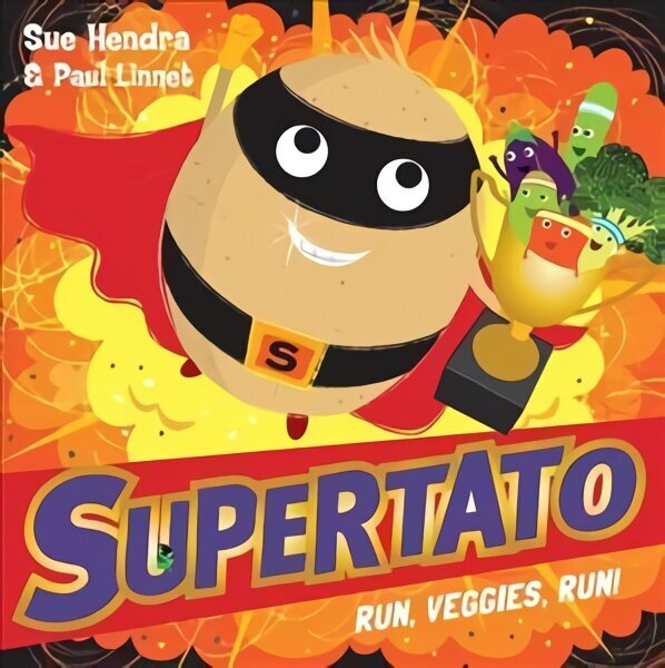 Supertato Run, Veggies, Run! cena un informācija | Grāmatas mazuļiem | 220.lv