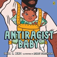 Antiracist Baby цена и информация | Книги для самых маленьких | 220.lv