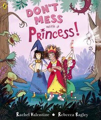 Don't Mess with a Princess cena un informācija | Grāmatas mazuļiem | 220.lv