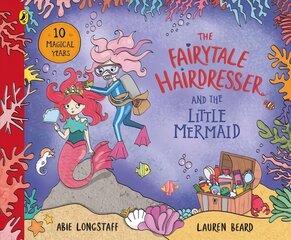 Fairytale Hairdresser and the Little Mermaid: New Edition cena un informācija | Grāmatas mazuļiem | 220.lv