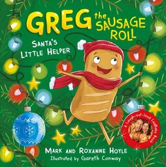 Greg the Sausage Roll: Santa's Little Helper: A LadBaby Book cena un informācija | Grāmatas mazuļiem | 220.lv