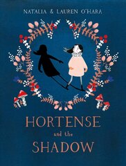 Hortense and the Shadow цена и информация | Книги для малышей | 220.lv