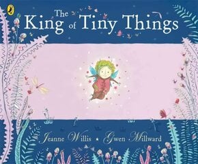 King of Tiny Things cena un informācija | Grāmatas mazuļiem | 220.lv