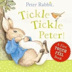 Peter Rabbit: Tickle Tickle Peter! цена и информация | Книги для самых маленьких | 220.lv