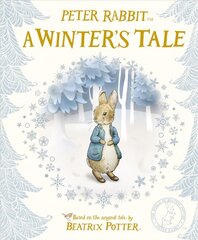 Peter Rabbit: A Winter's Tale цена и информация | Книги для малышей | 220.lv