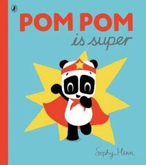 Pom Pom is Super цена и информация | Книги для малышей | 220.lv