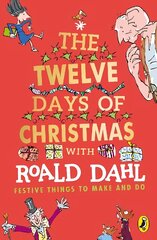 Roald Dahl's The Twelve Days of Christmas цена и информация | Книги для малышей | 220.lv