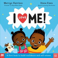 I Love Me!: A First Book to Build Confidence and Self-esteem цена и информация | Книги для малышей | 220.lv