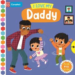 I Love My Daddy цена и информация | Книги для малышей | 220.lv