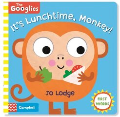 It's Lunchtime, Monkey: First Mealtime Words cena un informācija | Grāmatas mazuļiem | 220.lv