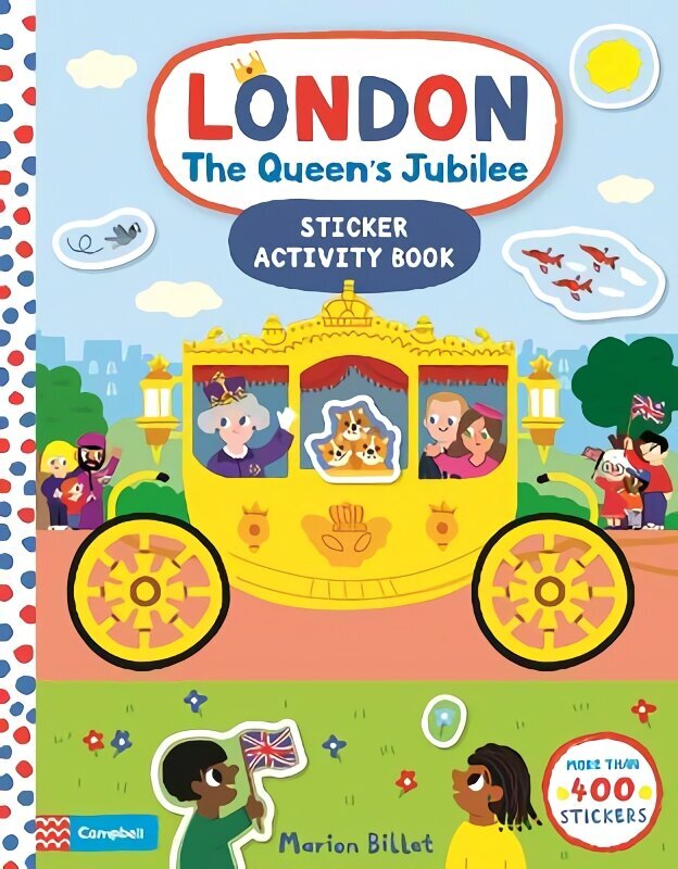 London The Queen's Jubilee Sticker Activity Book: Celebrate the Platinum Jubilee цена и информация | Grāmatas mazuļiem | 220.lv