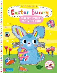 My Magical Easter Bunny Sparkly Sticker Activity Book цена и информация | Книги для малышей | 220.lv