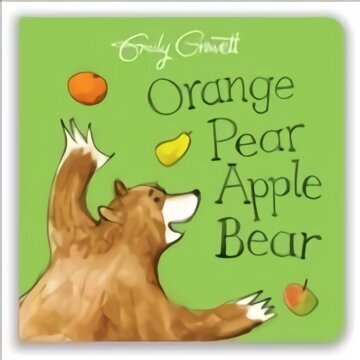 Orange Pear Apple Bear Main Market Ed. cena un informācija | Grāmatas mazuļiem | 220.lv