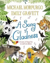 Song of Gladness: A Story of Hope for Us and Our Planet цена и информация | Книги для самых маленьких | 220.lv