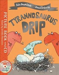 Tyrannosaurus Drip: Book and CD Pack cena un informācija | Grāmatas mazuļiem | 220.lv