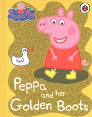 Peppa Pig: Peppa and her Golden Boots cena un informācija | Grāmatas mazuļiem | 220.lv