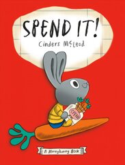 Spend It! цена и информация | Книги для самых маленьких | 220.lv