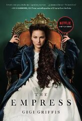 Empress: A Dazzling Love Story | As Seen on Netflix cena un informācija | Fantāzija, fantastikas grāmatas | 220.lv