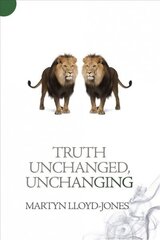 Truth Unchanged, Unchanging цена и информация | Духовная литература | 220.lv