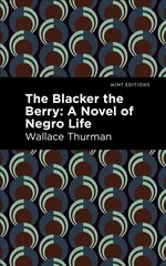 Blacker the Berry: A Novel of Negro Life cena un informācija | Fantāzija, fantastikas grāmatas | 220.lv