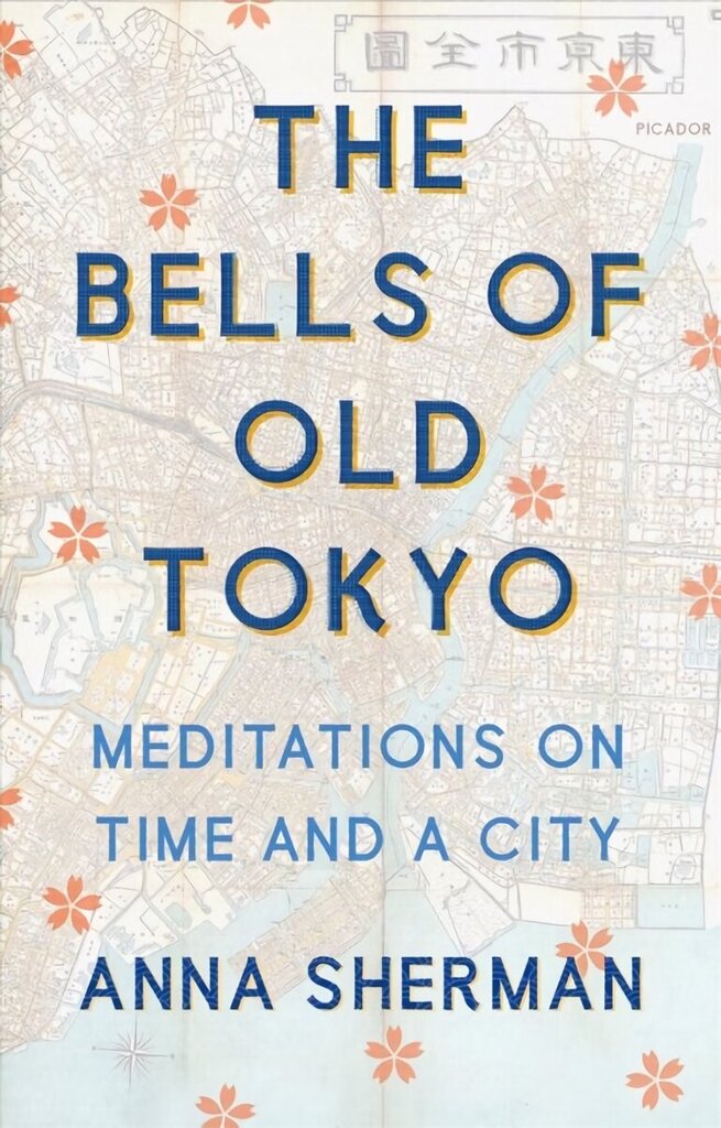 Bells of Old Tokyo: Meditations on Time and a City cena un informācija | Biogrāfijas, autobiogrāfijas, memuāri | 220.lv