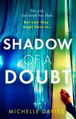 Shadow of a Doubt: The twisty psychological thriller inspired by a real life story that will keep you reading long into the night цена и информация | Фантастика, фэнтези | 220.lv