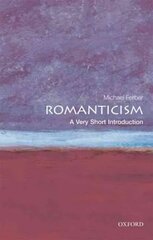 Romanticism: A Very Short Introduction cena un informācija | Vēstures grāmatas | 220.lv