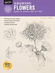 Drawing: Flowers with William F. Powell: Learn to draw step by step Revised Edition цена и информация | Книги об искусстве | 220.lv