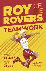 Roy of the Rovers: Teamwork: Teamwork (Fiction 2) cena un informācija | Grāmatas pusaudžiem un jauniešiem | 220.lv
