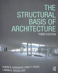 Structural Basis of Architecture 3rd edition цена и информация | Книги по архитектуре | 220.lv