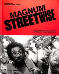 Magnum Streetwise: The Ultimate Collection of Street Photography цена и информация | Книги по фотографии | 220.lv