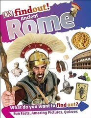 DKfindout! Ancient Rome 4th edition cena un informācija | Grāmatas pusaudžiem un jauniešiem | 220.lv