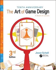 Art of Game Design: A Book of Lenses, Third Edition 3rd edition цена и информация | Книги об искусстве | 220.lv
