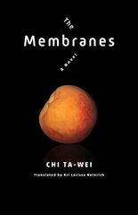 Membranes: A Novel цена и информация | Исторические книги | 220.lv