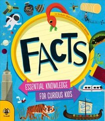 FACTS: Essential Knowledge for Curious Kids cena un informācija | Grāmatas pusaudžiem un jauniešiem | 220.lv